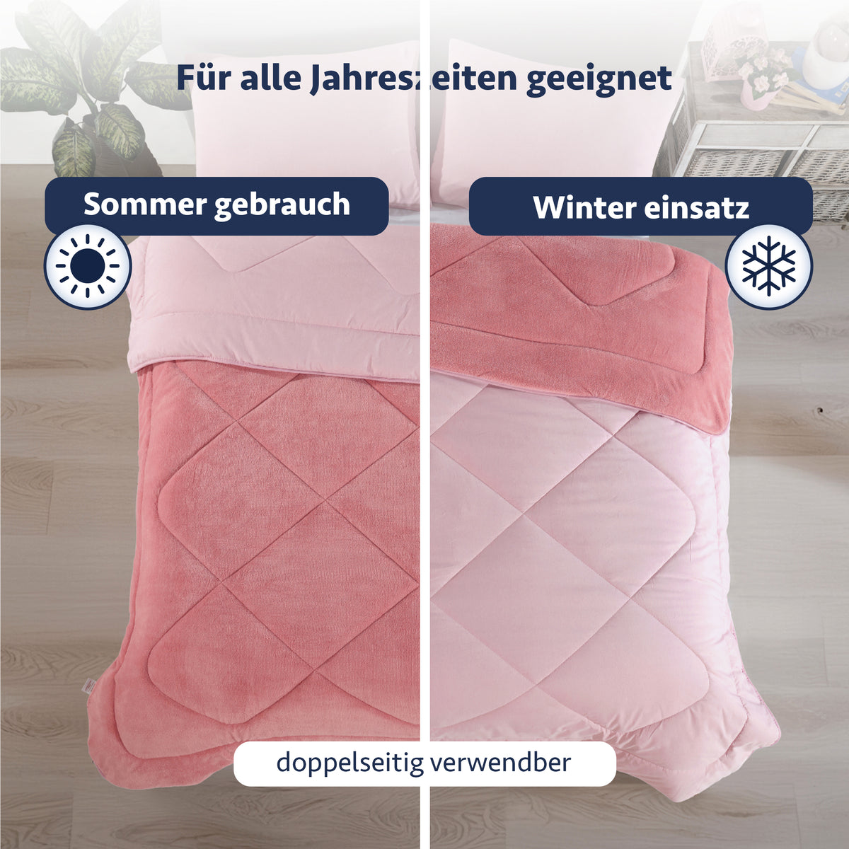 Eine rosa, gesteppte Wellsoft Steppdecke, die auf der linken Seite hellrosa (Sommer) und auf der rechten Seite dunkelrosa (Winter) ist.